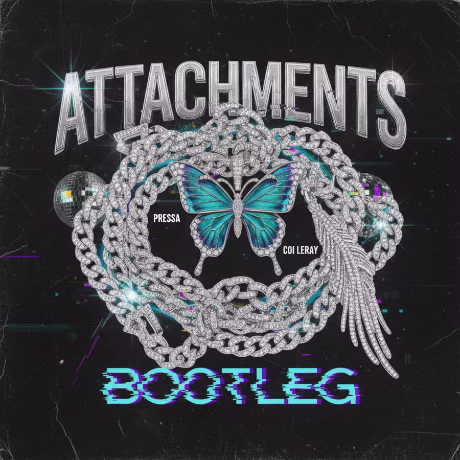 Attachments bootleg artwork with jeweled chains, butterfly pendant, and glitch typography